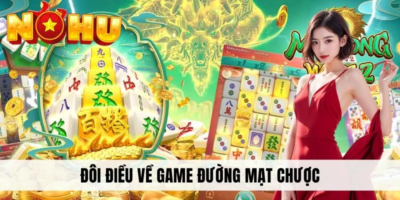 Đôi điều về game Đường mạt chược